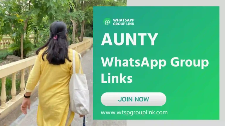 Aunty WhatsApp Group Links